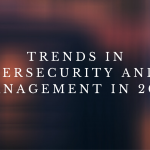 trends in cybersecurity